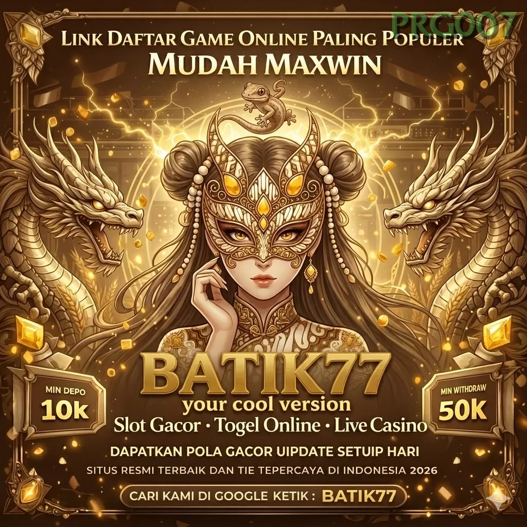 BATIK77 dan prg007: Rangkuman Brand yang Banyak Dicari